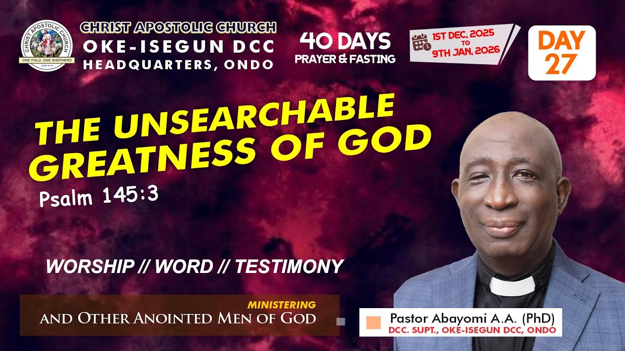 DAY 27 || 2025 ANNUAL 40 DAYS PRAYER & FASTING || CAC OKE-ISEGUN ONDO