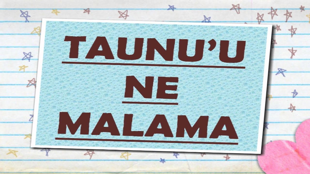 Taunu'u ne Malama