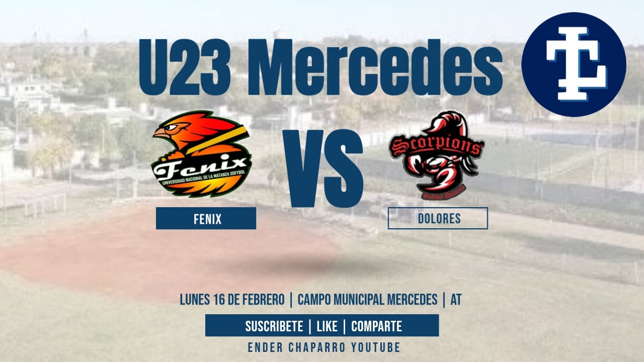 EN VIVO | DOLORES 🆚 FENIX | U23 MERCEDES 2026🥎