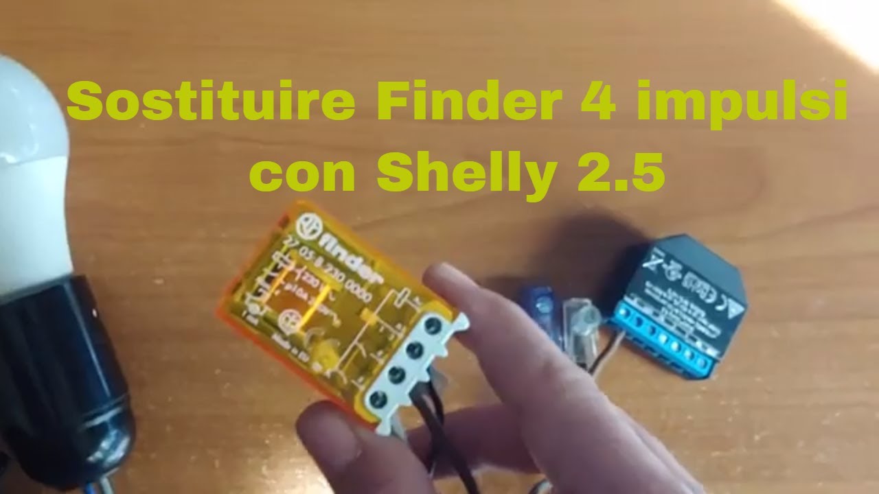Addio relè finder 4 impulsi lo Shelly 2.5 lo rimpiazza del tutto