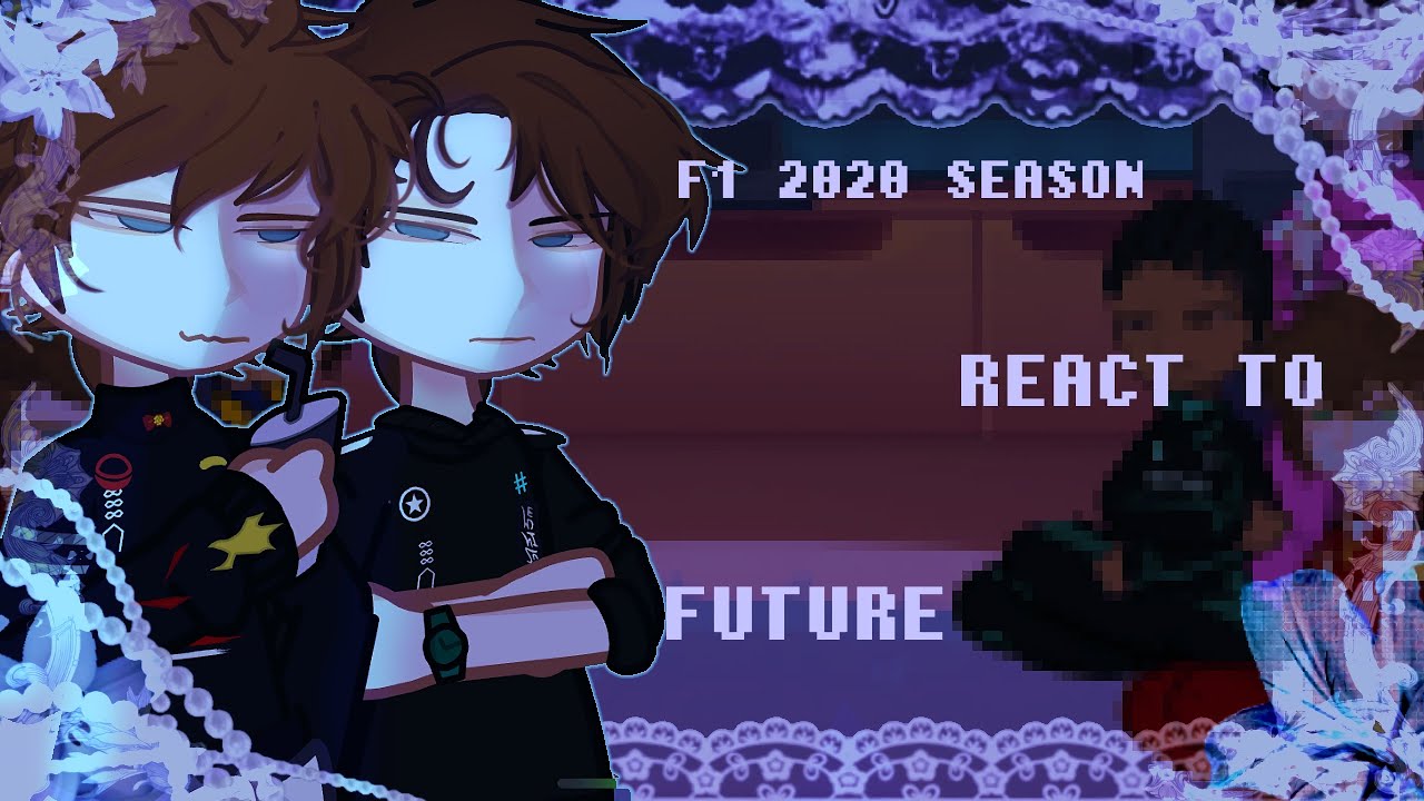 F1 2020 season react to future/WIP/Реакция Ф1 из 2020 года на будущее