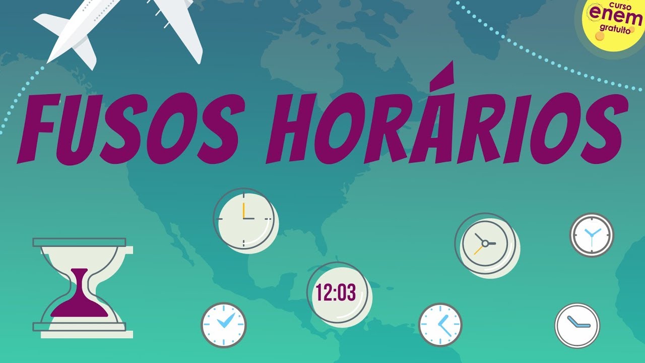FUSOS HORÁRIOS | Resumo de Geografia para o Enem