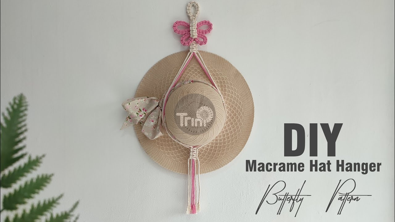 DIY Macrame Hat Hanger Using Butterfly Pattern | Macrame Hat Holder