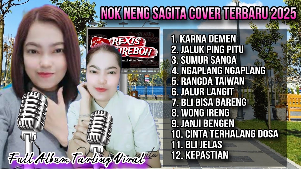 NEW ALBUM - KARNA DEMEN JALUK PING PING - NOK NENG SAGITA - FULL ALBUM PILIHAN TERBAIK
