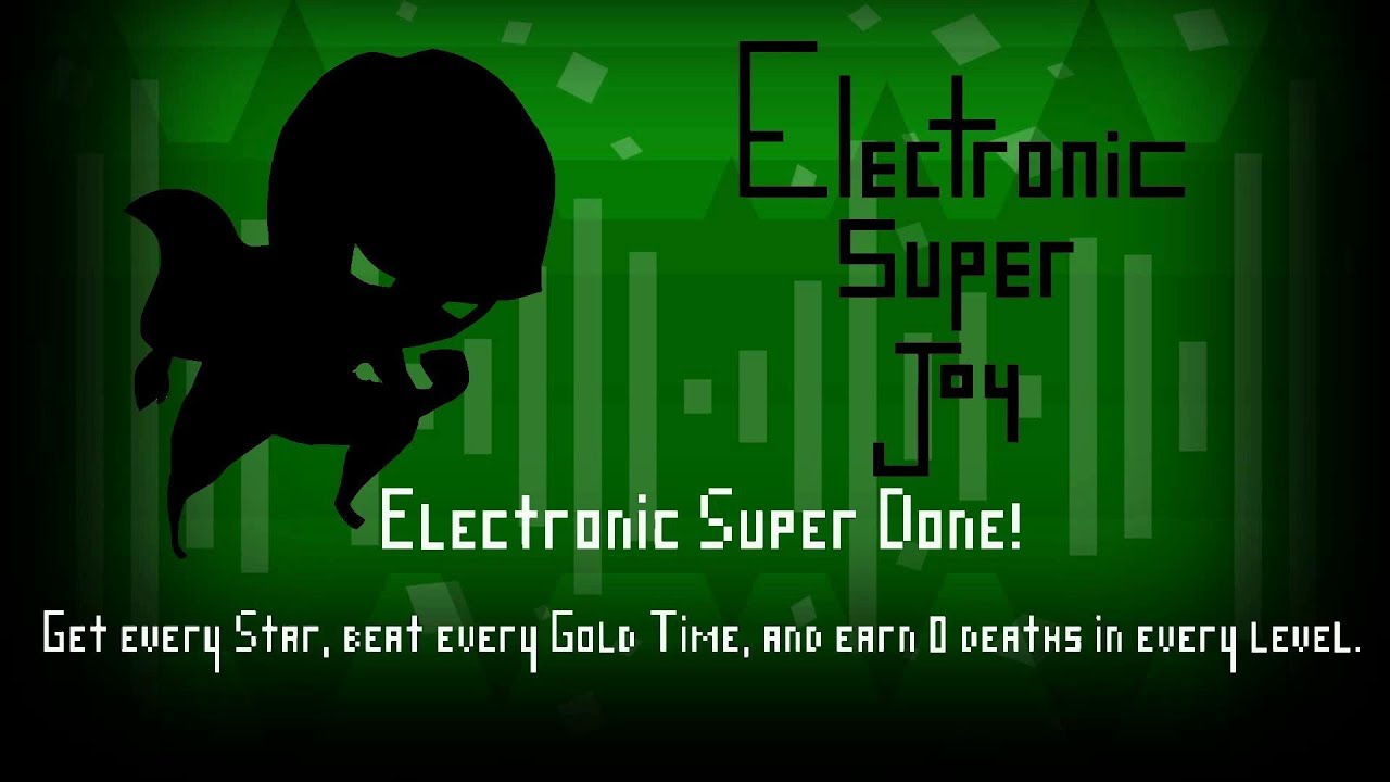 ELECTRONIC SUPER JOY ● World 4 ● All Gold Times & No Death