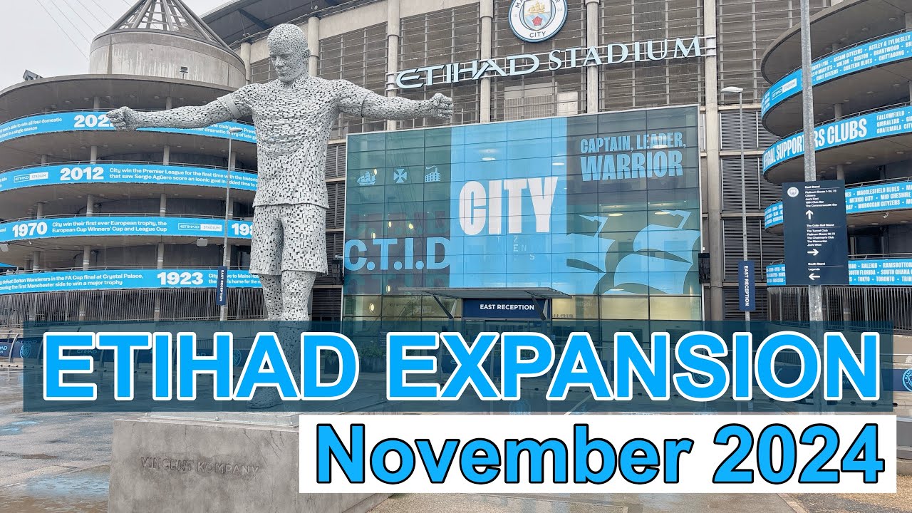 Manchester City Etihad Stadium Expansion Update Nov 2024