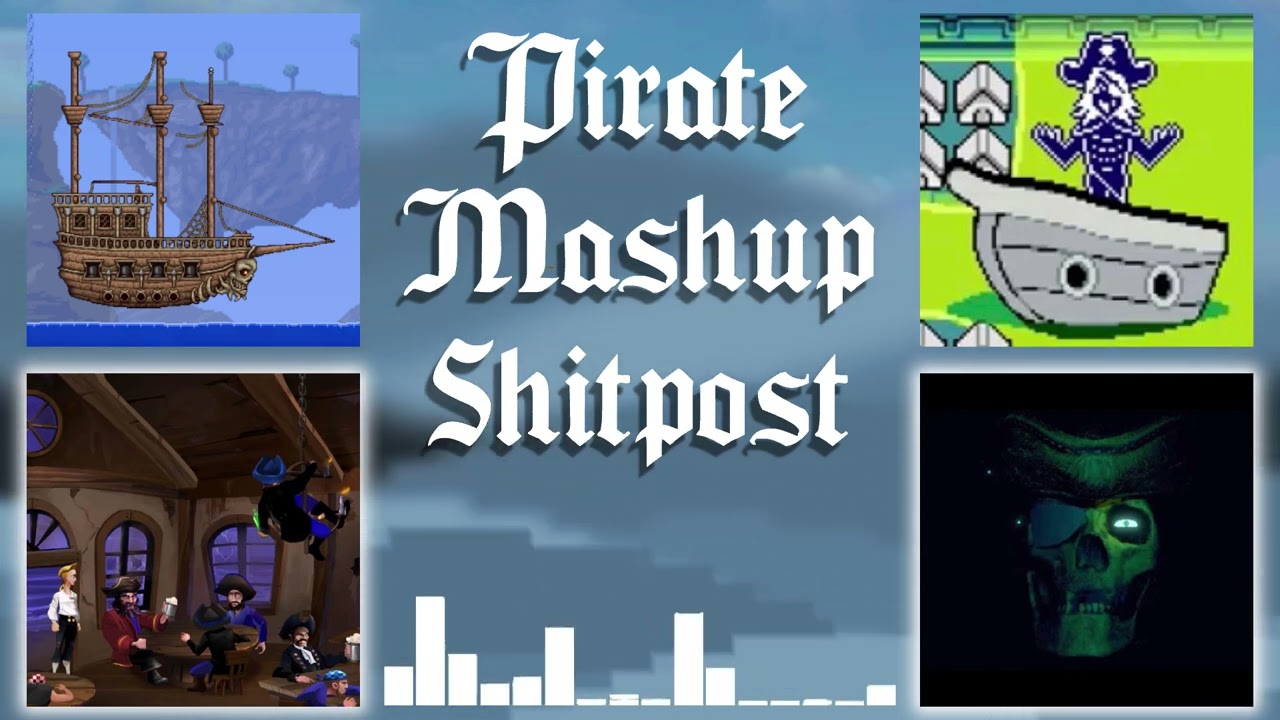 𝓟𝓲𝓻𝓪𝓽𝓮 𝓜𝓪𝓼𝓱𝓾𝓹 𝓢𝓱𝓲𝓽𝓹𝓸𝓼𝓽 (Inscryption/Terraria/Deltarune/Monkey Island)