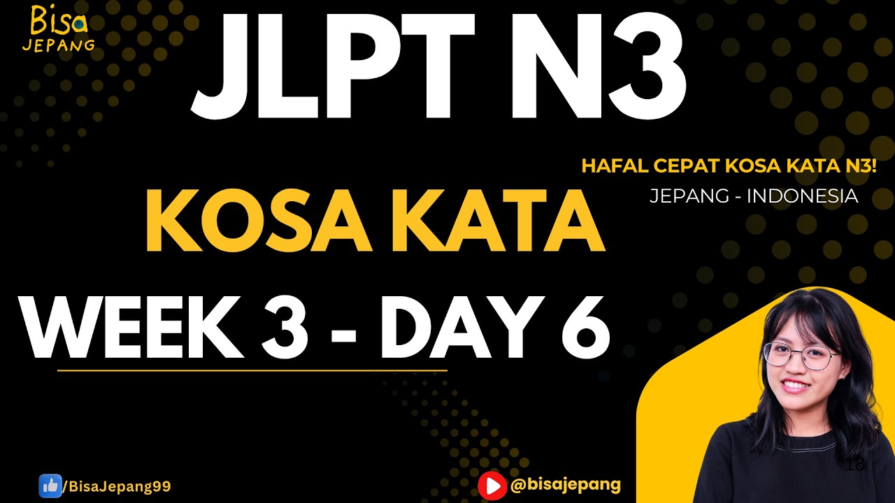 Bahas Tuntas Kosakata Soumatome N3 - Minggu 3 Hari 6