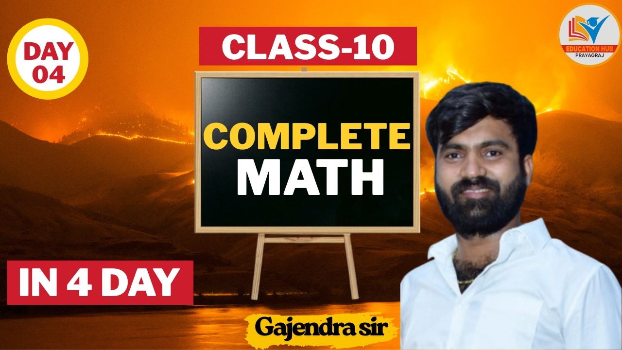 Class 10th Complete MATHS in 4 Days 🔥 | Day 4 | Board Exam 2026 | By Gajendra  Sir