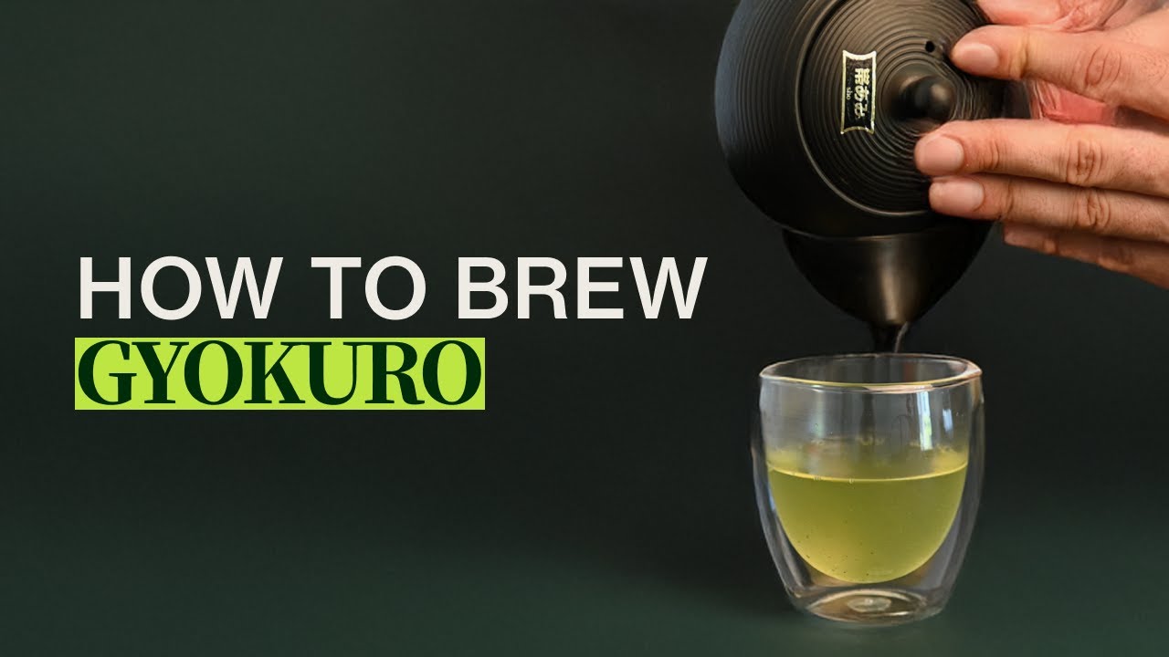 Gyokuro Brewing Guide - History of Gyokuro Tea, Gyokuro Production and How to Brew Gyokuro Tea