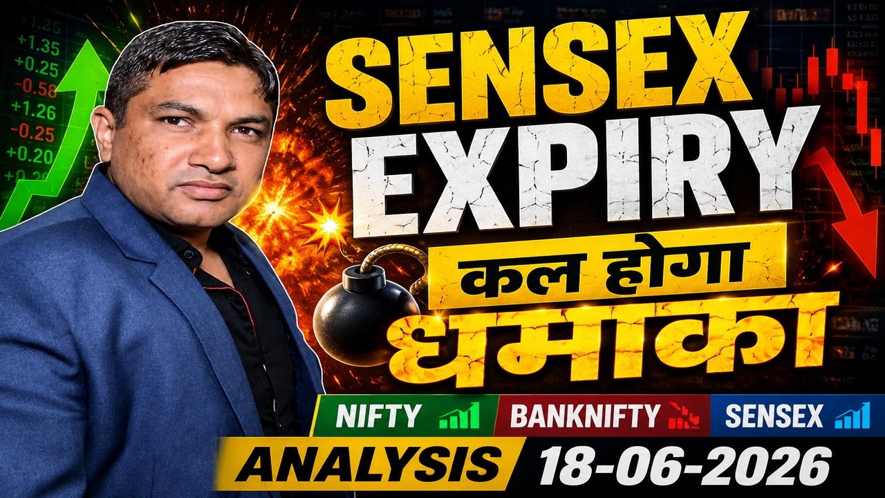 Nifty prediction for tomorrow 06-18-2026, Sensex expiry market prediction, Bank Nifty analysis