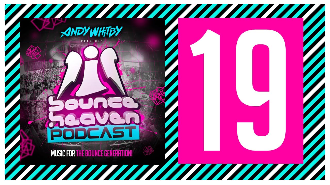 Bounce Heaven 19 - Andy Whitby & Anne Savage & Pitch Invader