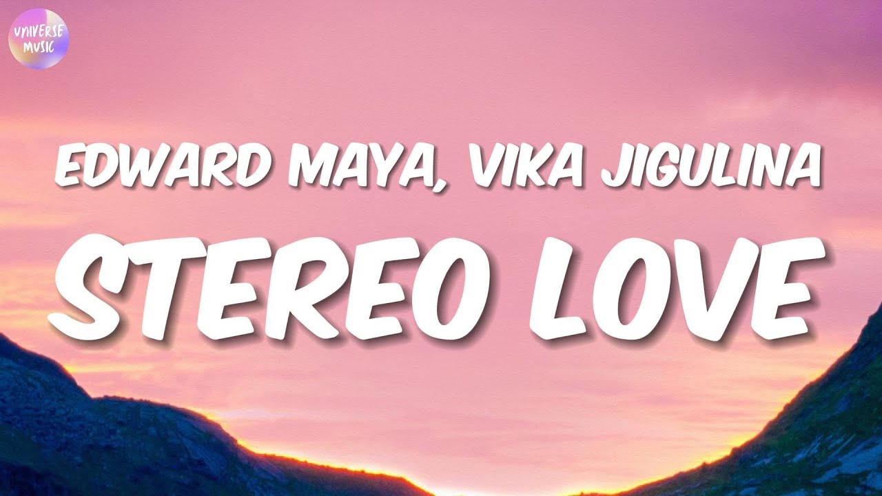 Edward Maya, Vika Jigulina - Stereo love (Radio Edit) (Lyrics)