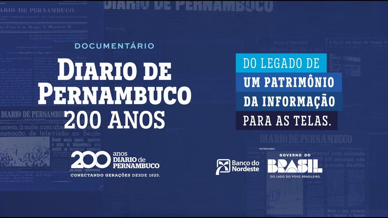 Documentário | Diario de Pernambuco 200 anos