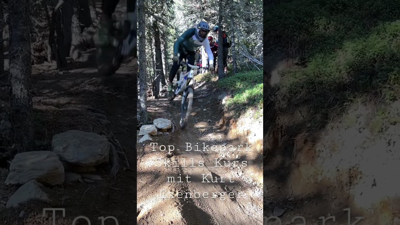 Bikepark Skills Kurs im Bike Park Plose S&uuml;dtirol mit Kurt Exenberger