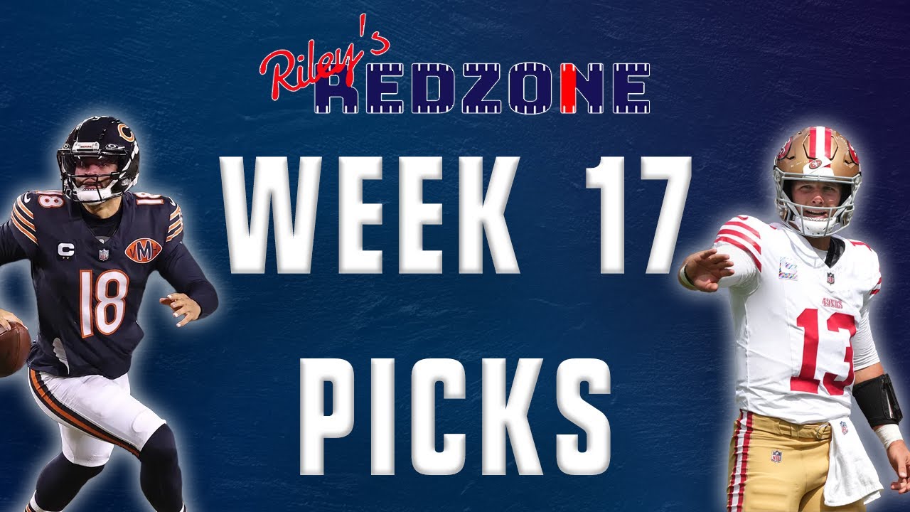 Week 17 NFL Picks 2025