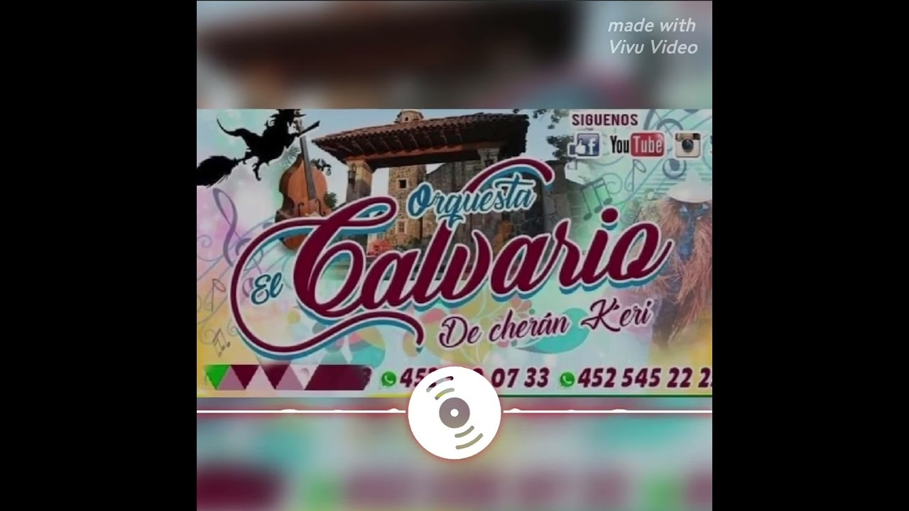 El calamari Orquesta Calvario De cheran RECARGADO