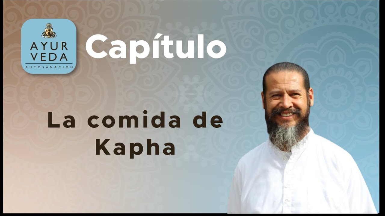 La comida para Kapha