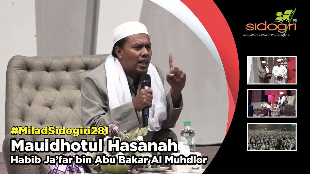 Mauidhotul Hasanah Habib Ja'far Al Muhdlor | Milad 281 | Pondok Pesantren Sidogiri