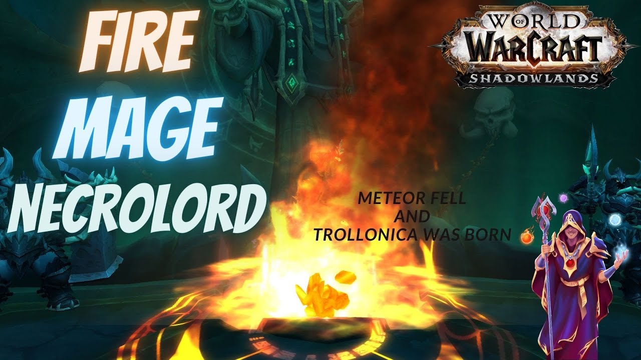 Necrolord Fire Mage 9.0.5 Guide - Small Opener Edition - 2nd Best Covenant