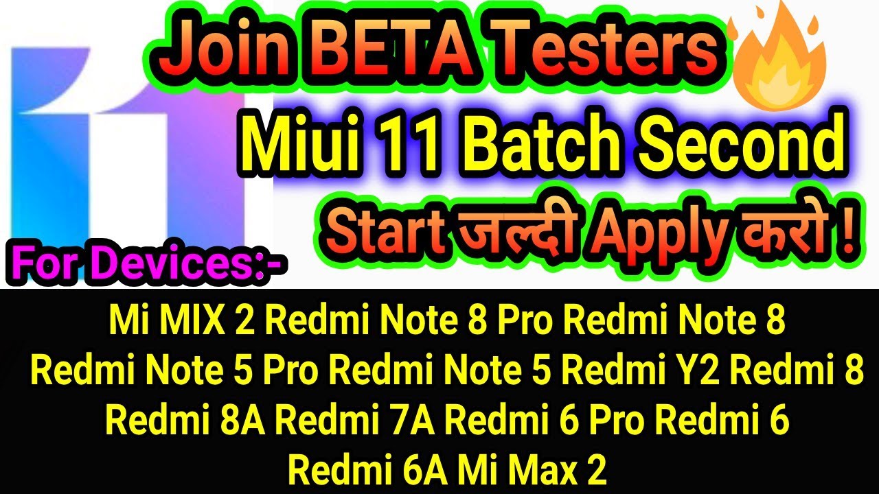 Miui 11 Beta Tester Wanted For Second Batch All Devices | Apply For Miui 11 BETA Stable Update
