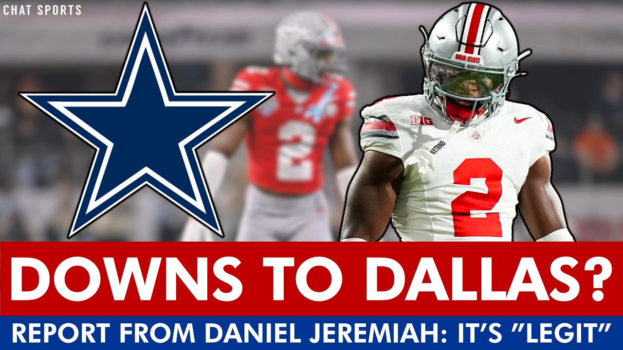 🚨 BOMBSHELL REPORT: Caleb Downs FALLING To Cowboys Is &ldquo;Legit&rdquo; Per Daniel Jeremiah | Cowboys Rumors