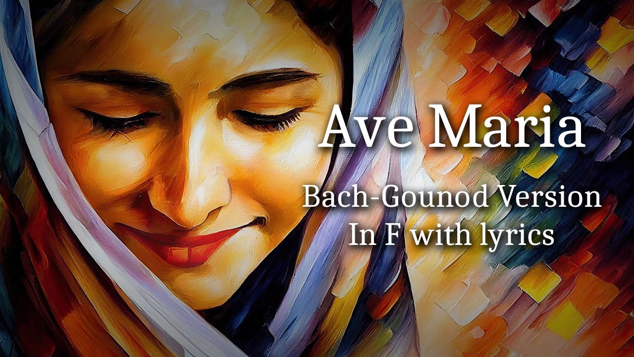 Ave Maria - Bach Gounod Version, in F with Lyrics (Orchestral Accompaniment, Karaoke)