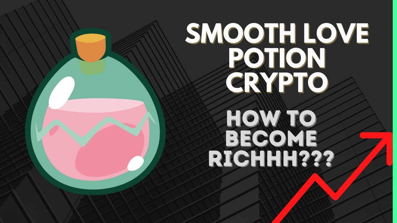 What is Smooth Love Potion Crypto and How it can Make You RICH? Smooth Love Potion Price Prediction