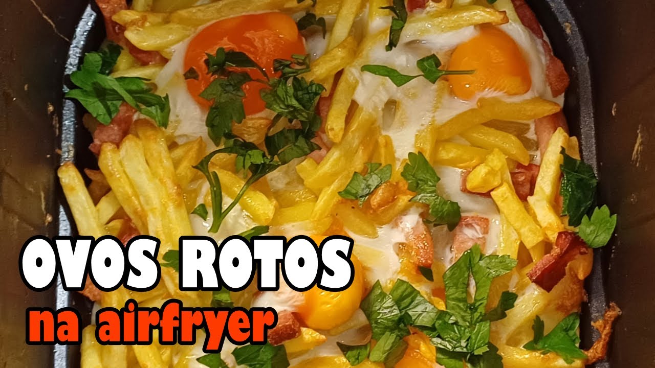 Ovos Rotos na Airfryer | Simples, r&aacute;pido e Delicioso! #receitas #lanche #gastronomia #receitasimples