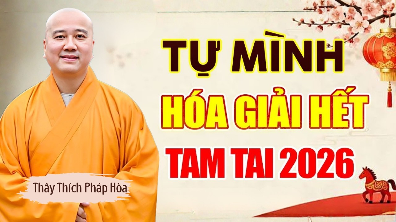 HẾT HẠN TAM TAI NĂM 2026 Gia Đạo Đất Đai Nhà Cửa Được Bình An nếu nghe những điều này (rất linh)