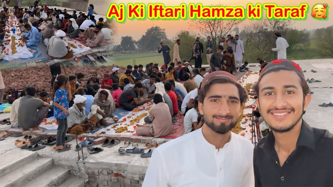 Pura Village Ki Iftari Hamza Ki Taraf Se🥰Koki pendu/Zohaib pendu/Hamza sidhu 