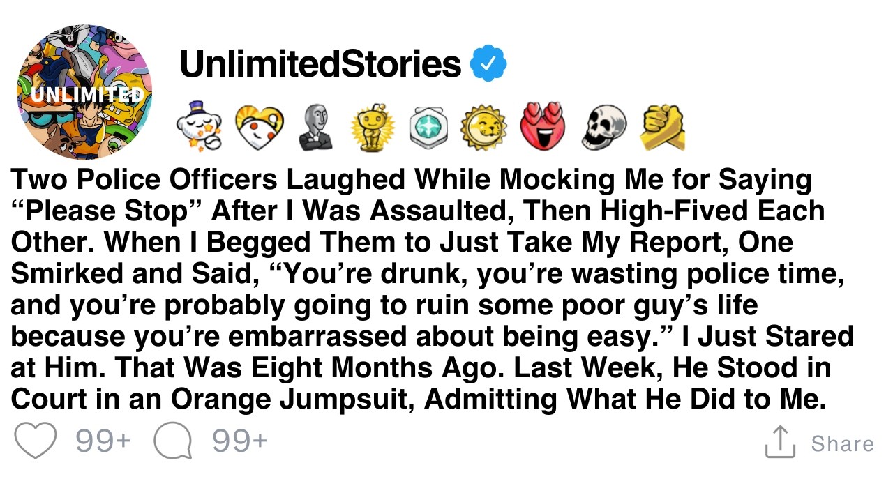 The Police Called Me Just Another Drunk Girl [FULL STORY]