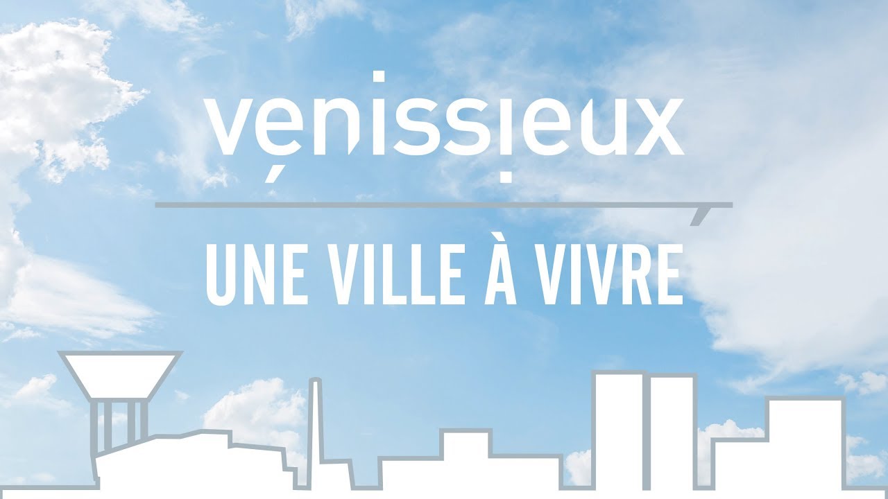 Vénissieux, une ville à vivre !