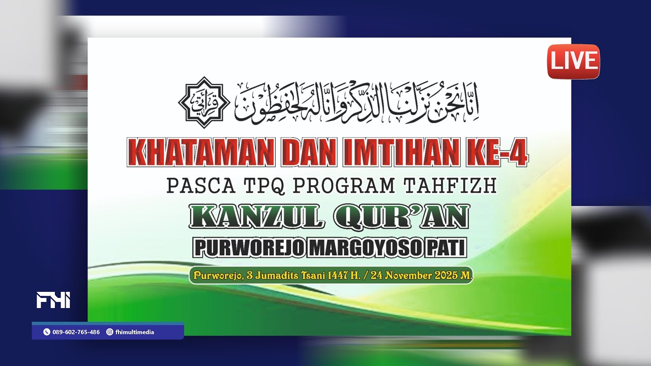 🔴[LIVE] KHATAMAN & IMTIHAN KE 4 PASCA TPQ PROGRAM TAHFIDZ KANZUL QUR'AN PURWOREJO MARGOYOSO PATI