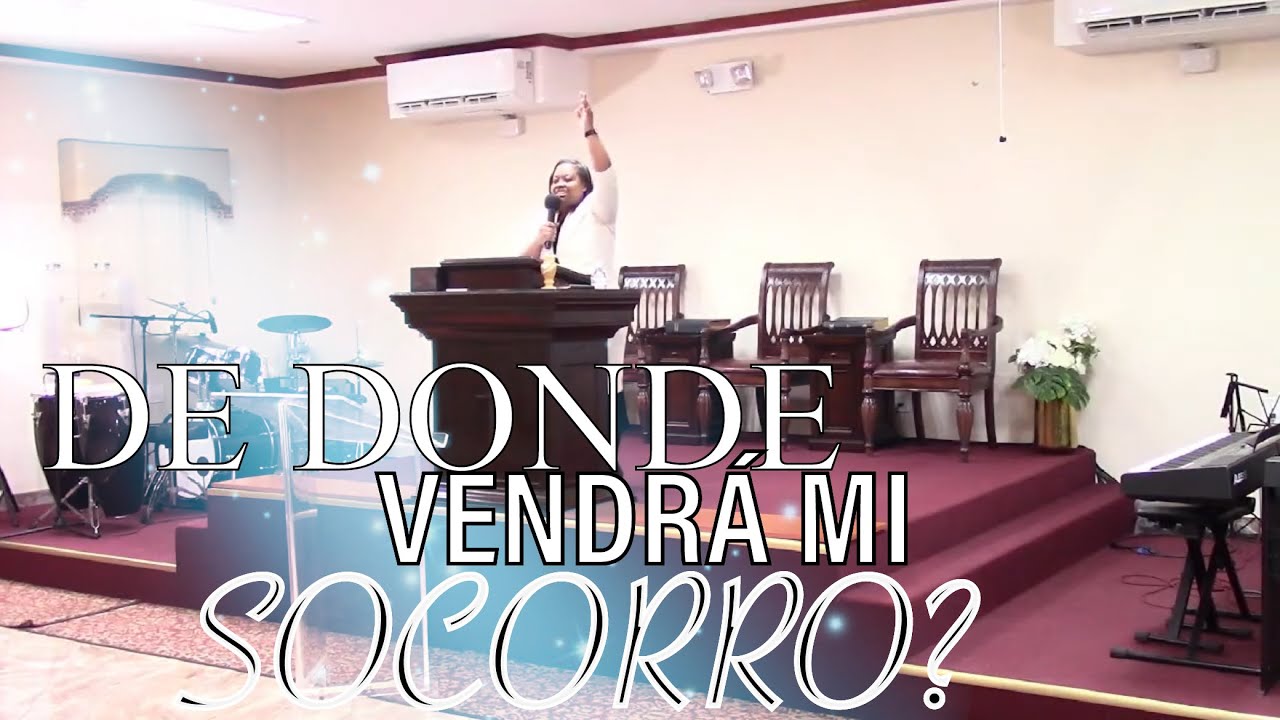 Igl. Camino Al Cielo I ¿De dónde vendrá mi socorro? | Past. Mario y Nancy Jose.