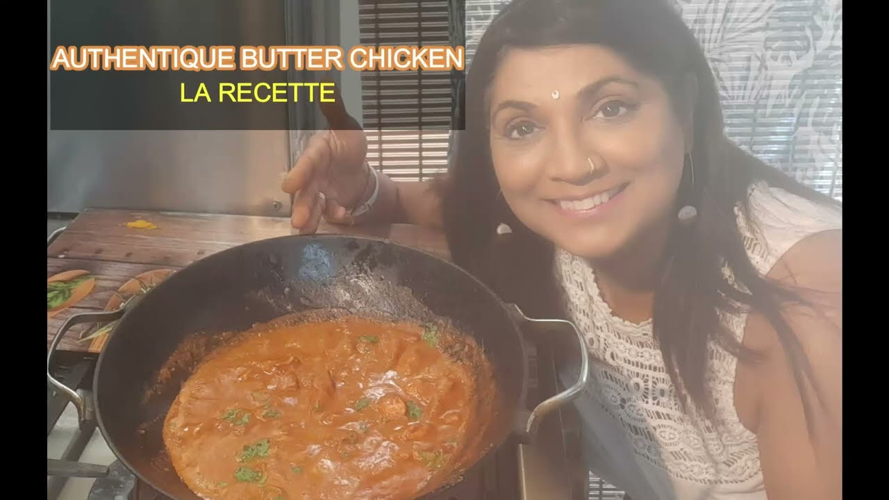 AUTHENTIQUE BUTTER CHICKEN🥠