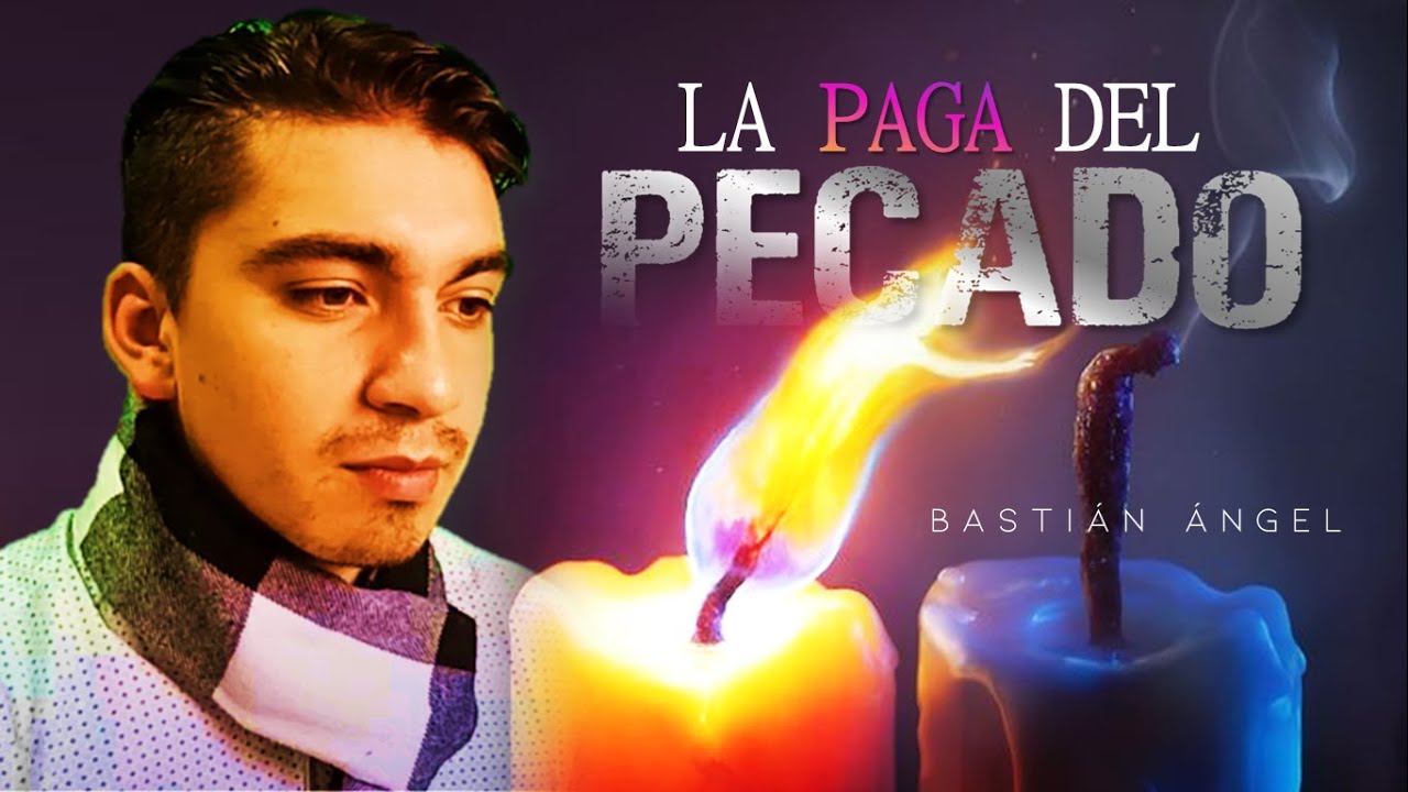 ✅ La PAGA del Pecado y el REGALO de Dios - Bastián Ángel