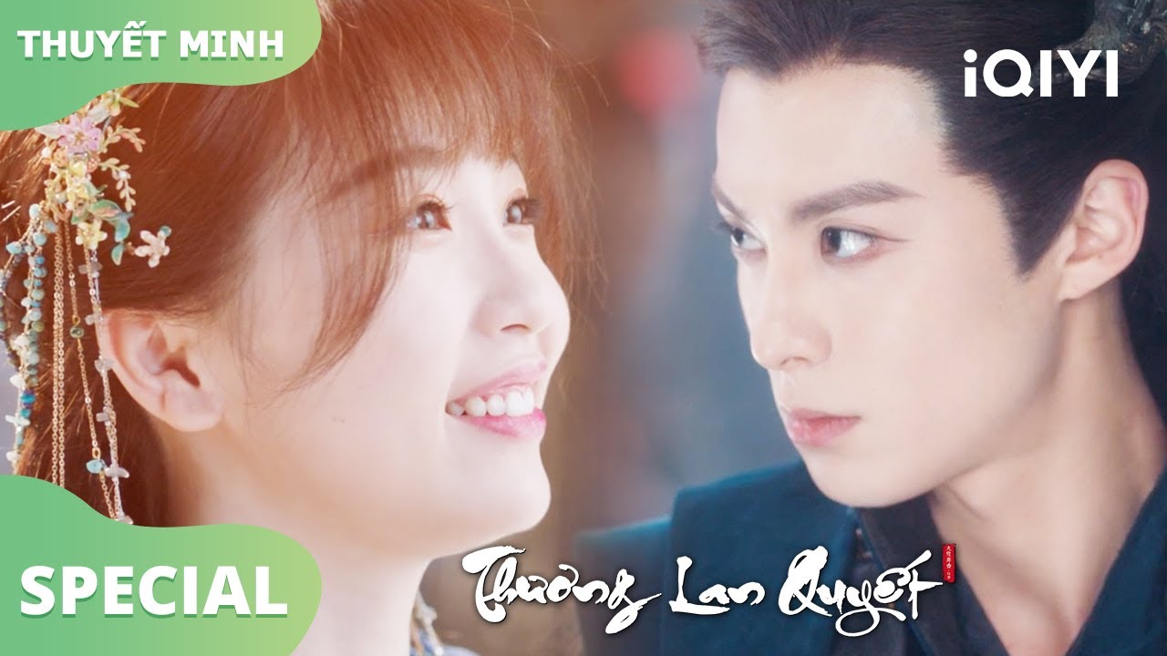 Hoa Lan Nhỏ Thanh Thương thăm dò lòng nhau💙| Thương Lan Quyết | iQIYI Vietnam