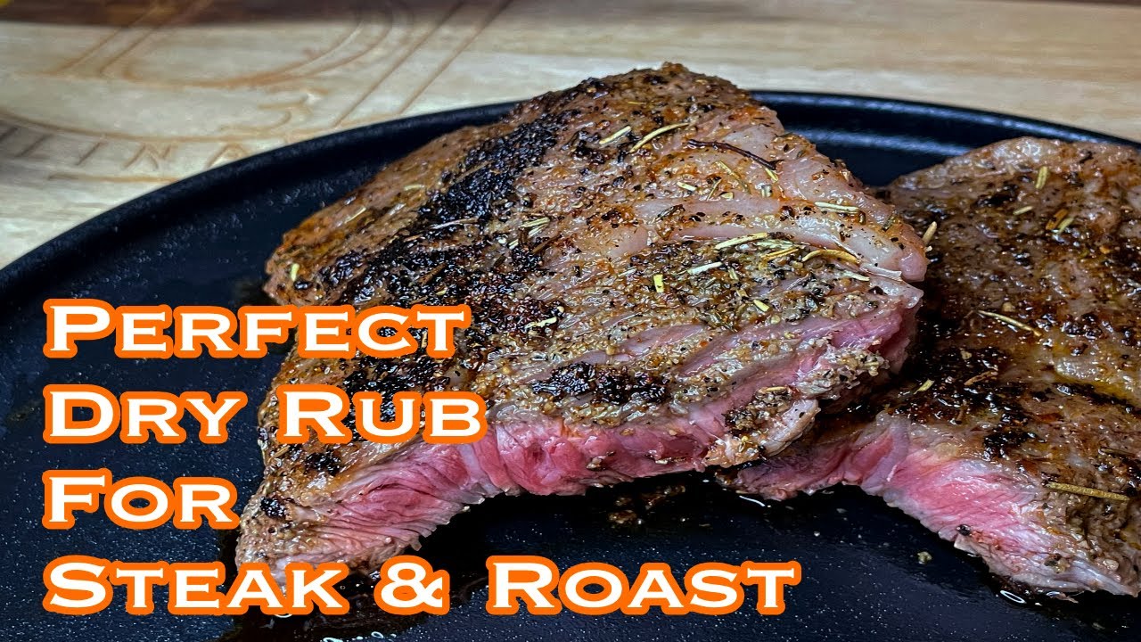 Perfect Dry Rub For Steak and Roast