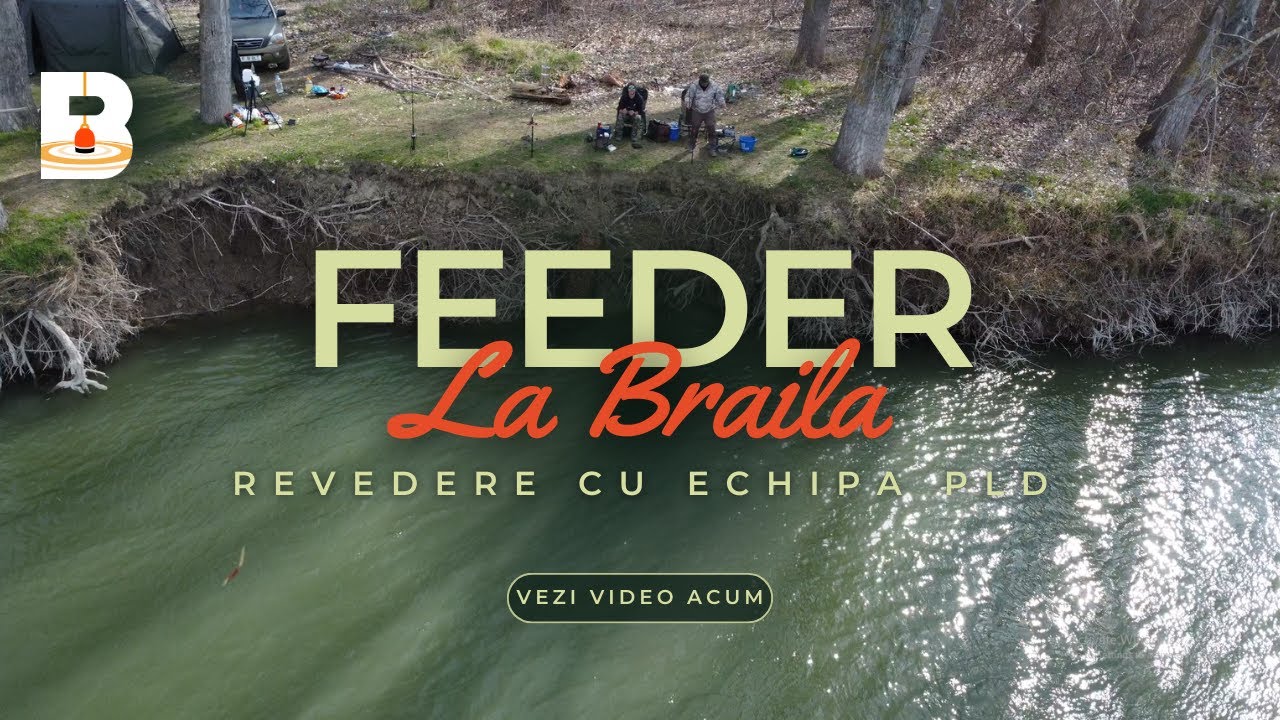 Pescuit la Dunare - Feeder la Braila si revedere cu Echipa PLD!