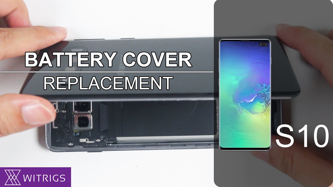 Samsung Galaxy S10 Battery Cover & Camera Cover Replacement