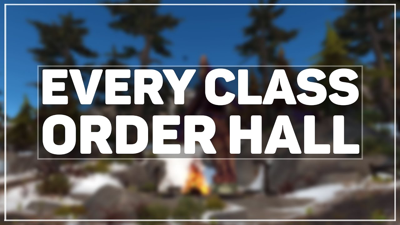 WoW Legion Alpha: All 11 Class Order Halls Toured