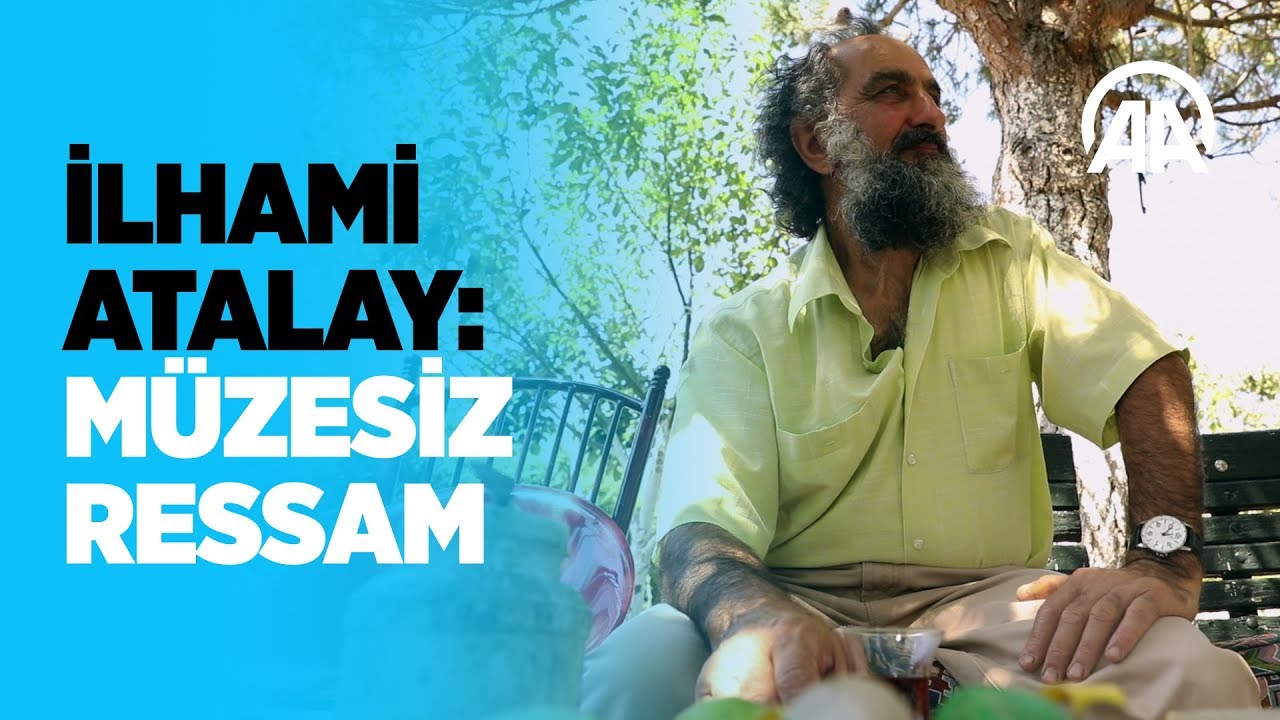 İlhami Atalay: müzesiz ressam