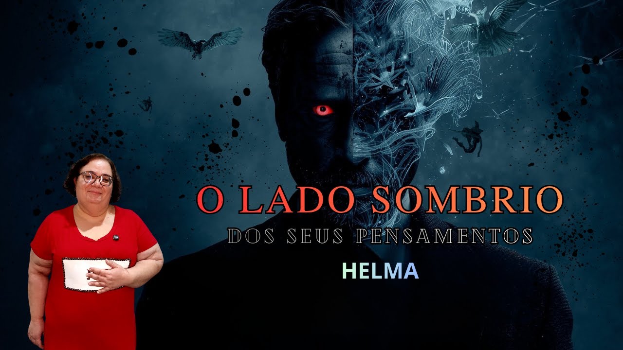Helma / Criações mentais inferiores e superiores.