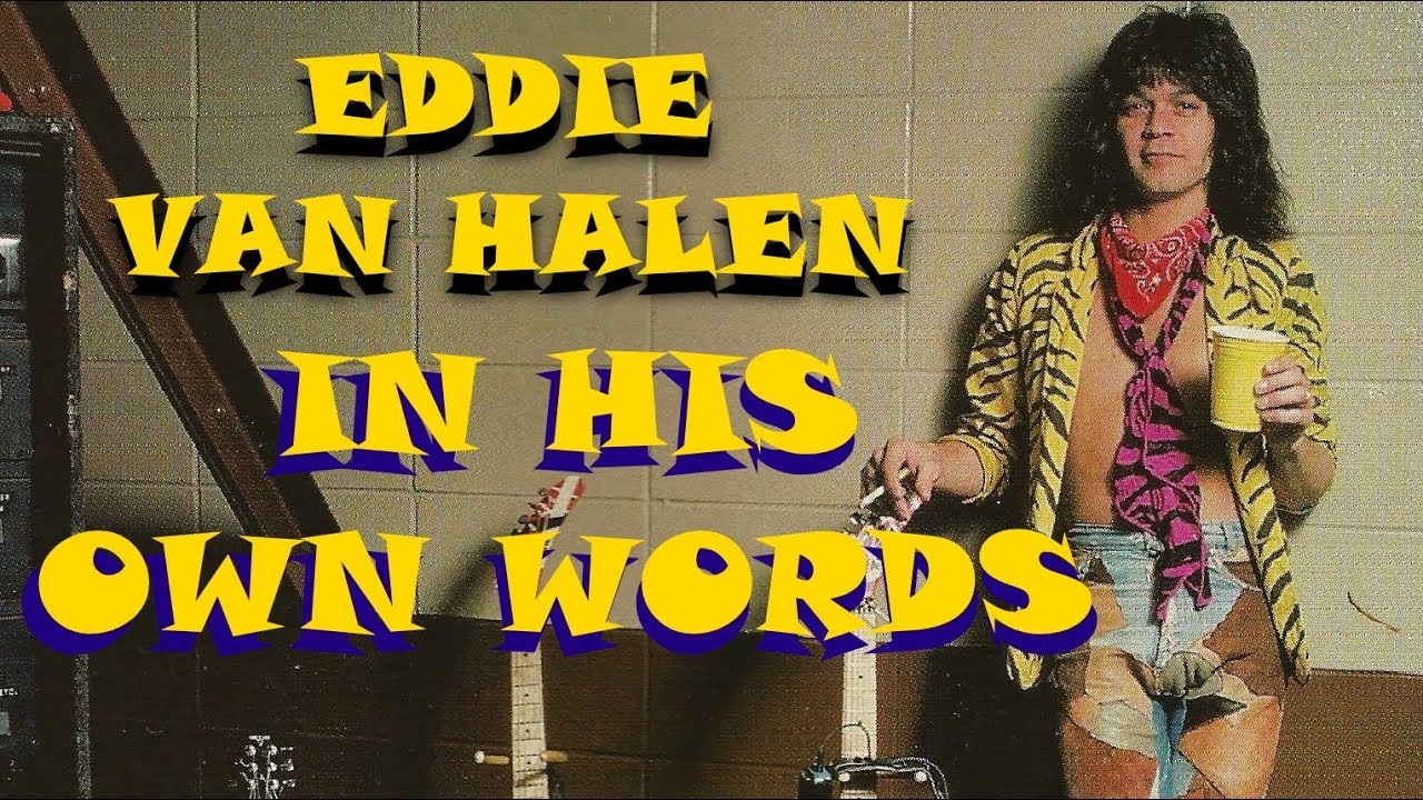 eddie van halen in his own words