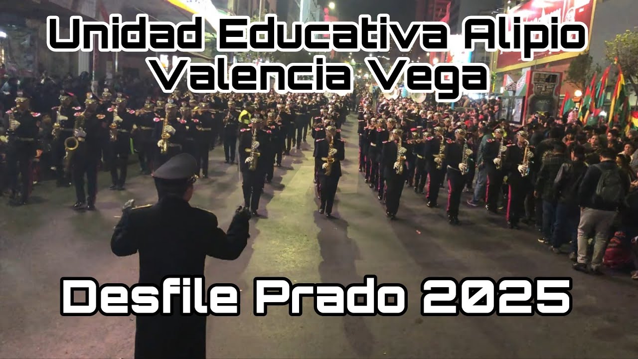 Banda de la Unidad Educativa Alipio Valencia Vega🇾🇪Desfile Prado🇾🇪La Paz 16 de Julio🇧🇴2025
