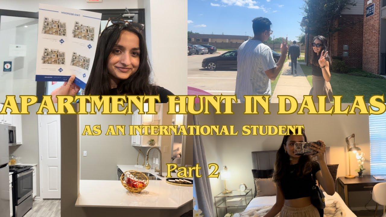 Apartment Hunt in Dallas TX as an international student| Part 2| MOVING VLOG