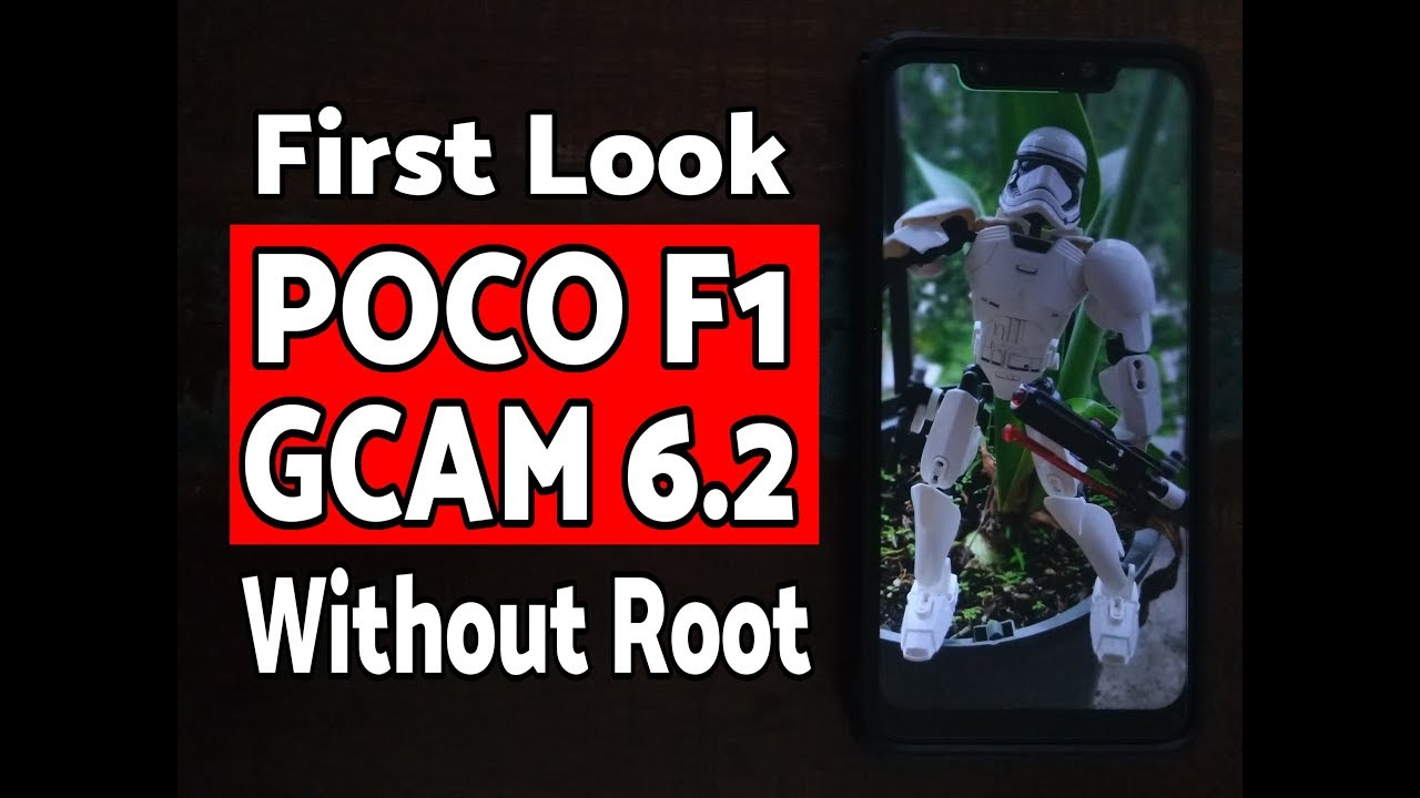 Gcam 6.2 on Poco F1 Without Root | Poco F1 Google Camera 6.2