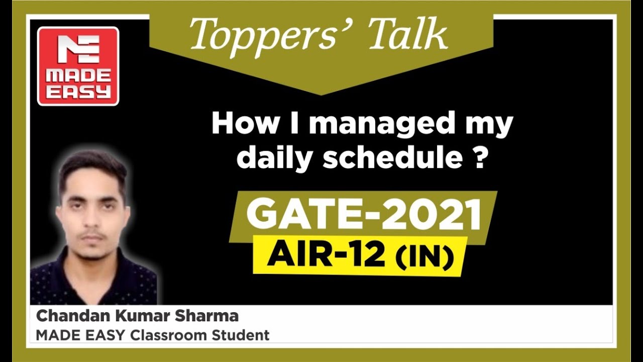 GATE 2021 Topper | Chandan Kumar Sharma | AIR-12 | IN | Topper&rsquo;s Talk | MADE EASY Student