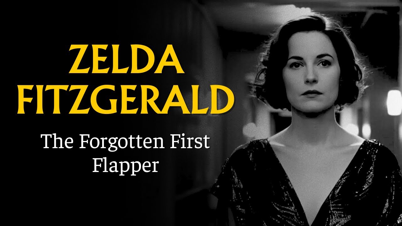 The Dark Obsession of Zelda Fitzgerald - The Forgotten First Flapper (Documentary)